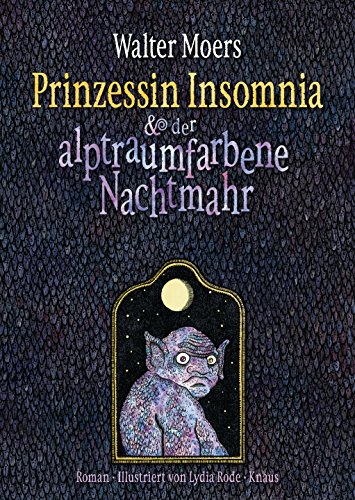 Prinzessin Insomnia & der alptraumfarbene Nachtmahr: Roman von Knaus Albrecht